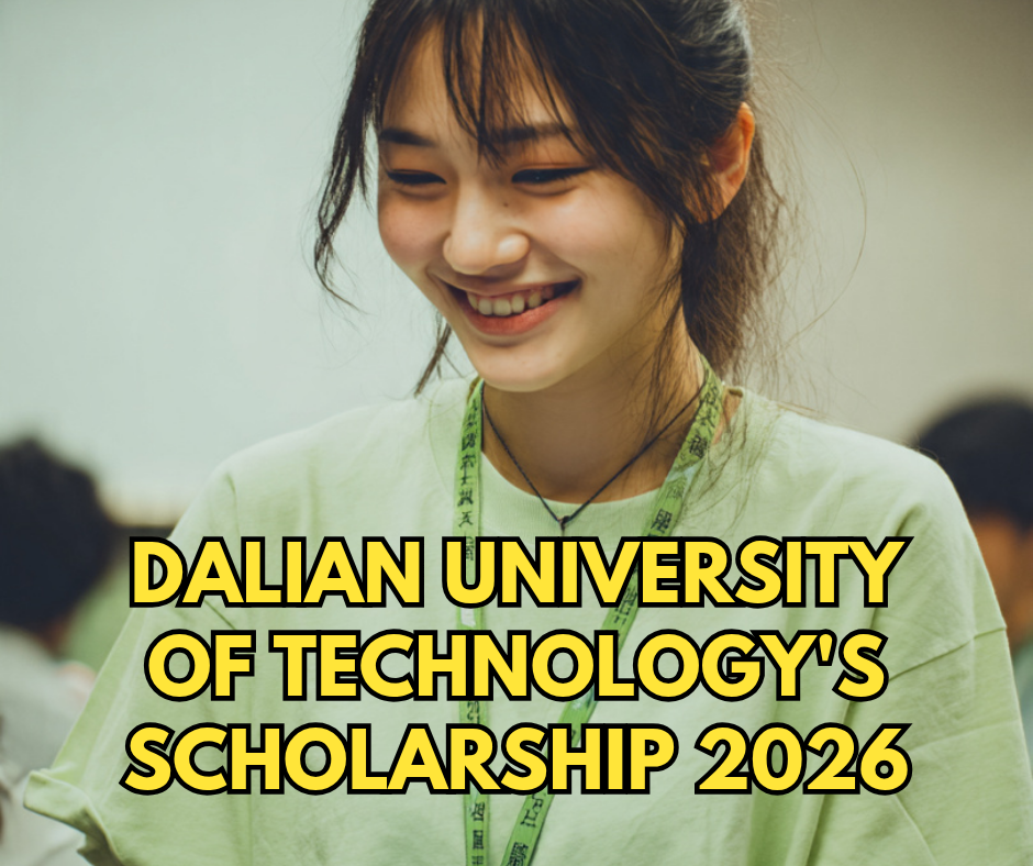 Dalian University of Technology International Scholarships 2026 1 Dalian University of Technology Scholarship