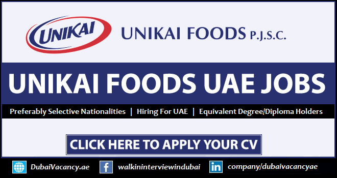 UNIKAI Recruitment 2026 Dubai Interview Open Day Walk 1 UNIKAI Career Work Interview