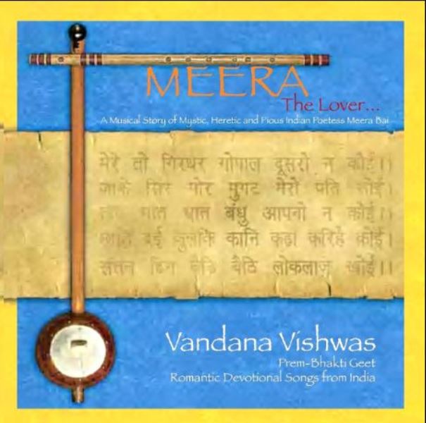 This is the cover of Meera, her lover, designed by Vandana and her husband Vishwas. The musical instruments ektara and flute symbolize Meera and Krishna and the printed words are taken from Meerabai's poetry.