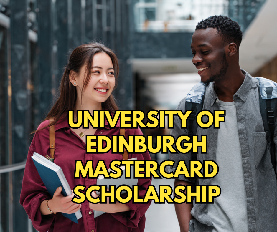University of Edinburgh Mastercard Scholarship 2026