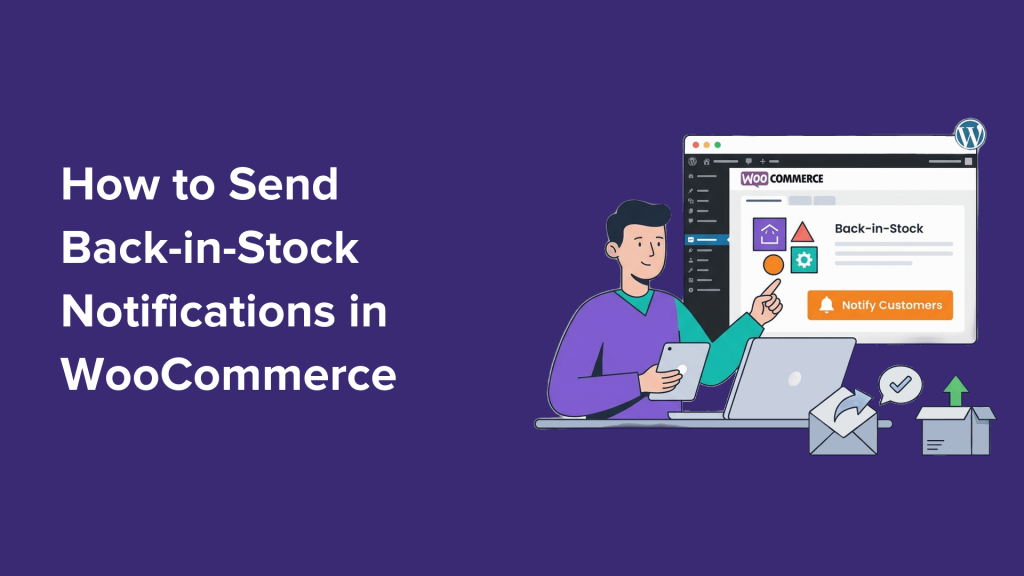 WooCommerce میں انوینٹری کی اطلاعات کو دوبارہ کیسے بھیجیں۔