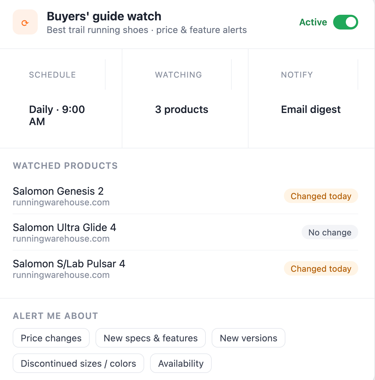 Letaido Buyers Guide ایک ڈیش بورڈ دیکھتا ہے جو ہر روز صبح 9 بجے runwarehouse.com پر 3 ٹریل رننگ شو پروڈکٹس کو ٹریک کرتا ہے اور قیمتوں میں تبدیلی اور نئی خصوصیات کی ای میل سمری اطلاعات فراہم کرتا ہے۔